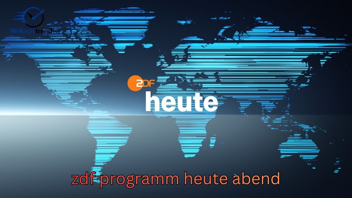 zdf programm heute abend